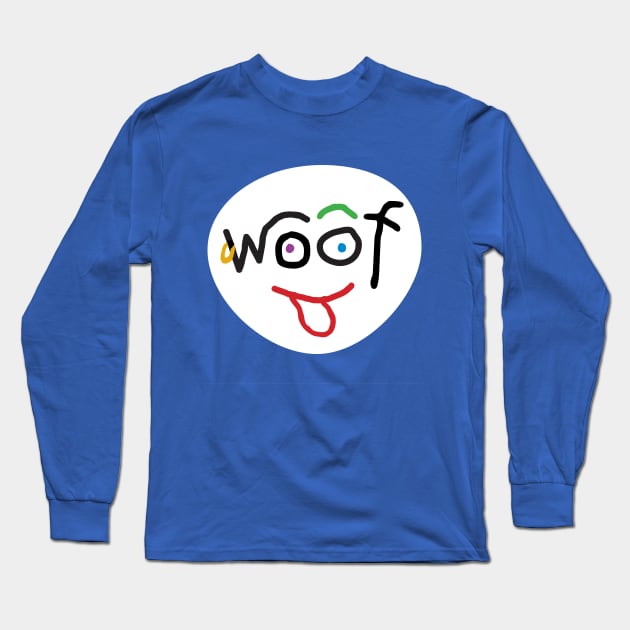 Woof Long Sleeve T-Shirt by west13thstreet